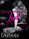 Cover image for Dangerous Lust